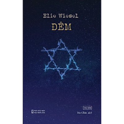 Sách - Đêm (TB2024) - Elie Wiesel -  Nhà Xuất Bản Hội Nhà Văn - Tao Đàn