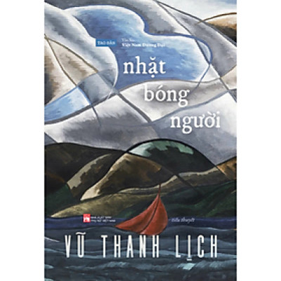 Sách - Nhặt Bóng Người - Vũ Thanh Lịch - NXB Phụ Nữ- Sách Tao Đàn