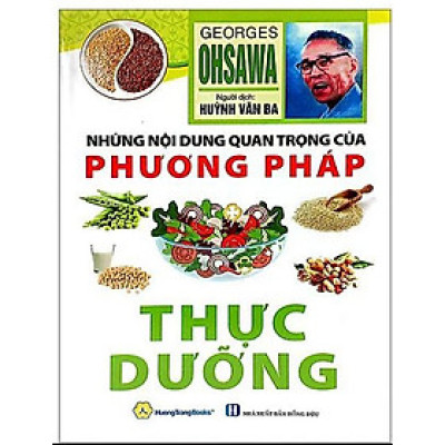 Những Nội Dung Quan Trọng Của Phương Pháp Thực Dưỡng 
