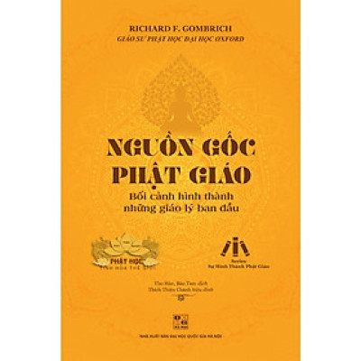 Sách Lịch Sử Tôn Giáo Hay Chọn Đọc - Nguồn Gốc Phật giáo Bối Cảnh Hình Thành Những Giáo Lý Ban Đầu