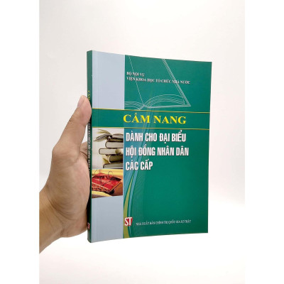 Sách - Cẩm Nang Dành Cho Đại Biểu Hội Đồng Nhân Dân Các Cấp - NXB Chính Trị Quốc Gia