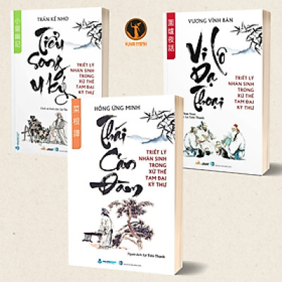TIỂU SONG U KÝ - VI LÔ DẠ THOẠI - THÁI CĂN ĐÀM (Bộ 3 Cuốn Triết Lý Nhân Sinh Trong Xử Thế Tam Đại Kỳ Thư)