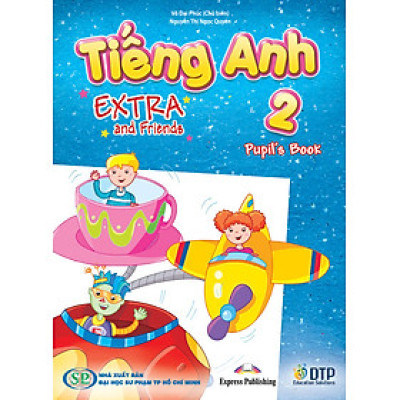 Tiếng Anh 2 Extra and Friends - Pupil