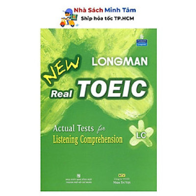Sách - Longman New Real Toeic - Actual Tests For Listening Comprehension LC - Kèm 1 CD (Tái Bản) - Nhân Trí Việt