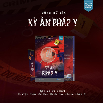Kỳ Án Pháp Y Mật Mã Tử Vong: Chuyện Chưa Kể Sau Cánh Cửa Pháp Y - Bản Quyền