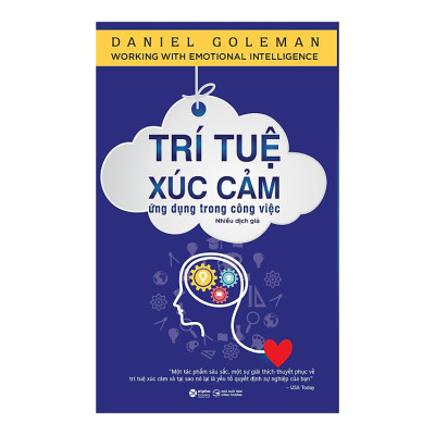 Trạm Đọc | Trí Tuệ Xúc Cảm Ứng Dụng Trong Công Việc