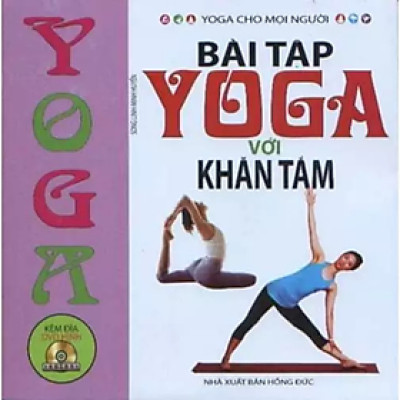 Sách - Bài Tập Yoga Với Khăn Tắm (Kèm DVD) -  Nhiều tác giả - NXB Hồng Đức - Minh Lâm