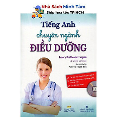 Sách - Tiếng Anh Chuyên Ngành Điều Dưỡng (Kèm CD) - Nhân Trí Việt