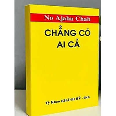 Sách - Chẳng Có Ai Cả - Ajahn Chah ( sách bỏ túi )