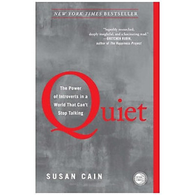 Quiet: The Power Of Introverts In A World That Can