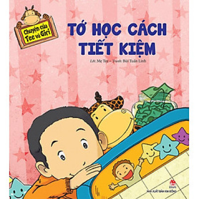 Kim Đồng - Chuyện của Tee và Giri - Tớ học cách tiết kiệm (2021)