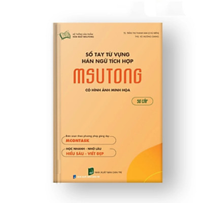 Sách -Sổ Tay Từ Vựng Hán Ngữ Tích Hợp Msutong: Sơ Cấp (Có Hình Ảnh Minh Họa) - Nhiều tác giả - Nhà Xuất Bản Dân Trí - Bác Nhã