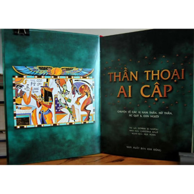 Thần Thoại Ai Cập - Chuyện Về Các Vị Nam Thần, Nữ Thần, Ác Quỷ Và Con Người