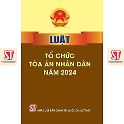 Sách - Luật Tổ Chức Tòa Án Nhân Dân Năm 2024 - NXB Chính Trị Quốc Gia