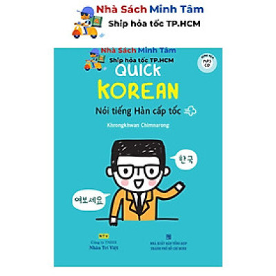 Sách - Quick Korean - Nói Tiếng Hàn Cấp Tốc - Nhân Trí Việt