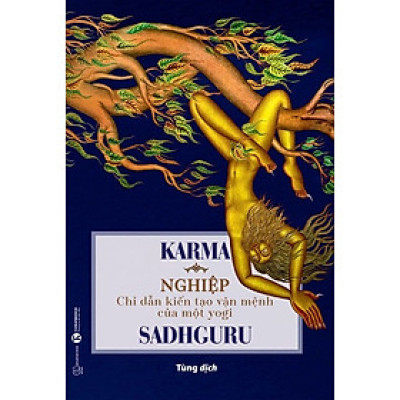 Sách - Karma – Nghiệp: Chỉ dẫn kiến tạo vận mệnh của một yogi - Sadhguru - Nhà Xuất Bản Thế Giới
