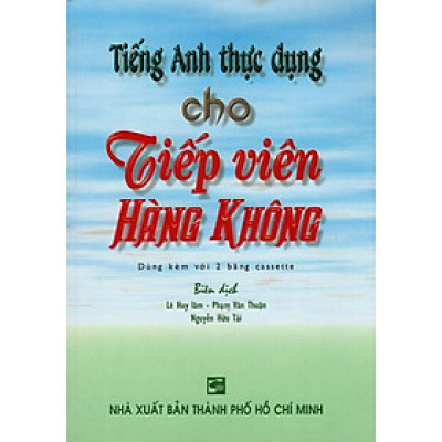 Sách - Tiếng Anh Thực Dụng Cho Tiếp Viên Hàng Không - Nhân Trí Việt