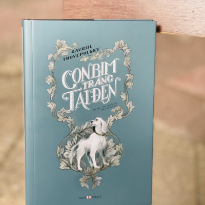 [Minh họa mới của Đức Lâm] CON BIM TRẮNG TAI ĐEN - Gavriil Troyepolsky – Đông A – Bìa cứng có áo