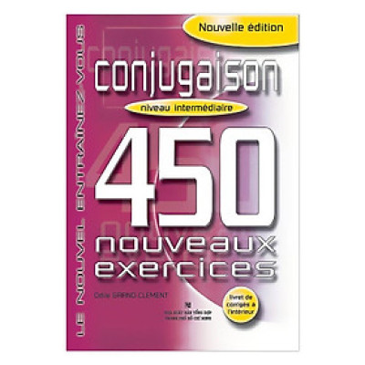 Sách - 450 Conjugaison Niveau Intermédiare - Nhân Trí Việt