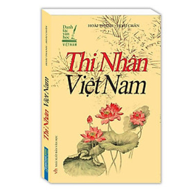 Sách - Thi Nhân Việt Nam - Bìa Mềm - Minh Thắng