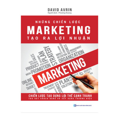 Toàn tập về Tư duy kinh doanh và Chiến lược marketing để tạo ra lợi nhuận ( "Để Trở Thành Thủ Lĩnh Kinh Doanh Xuất Sắc" + "Những Chiến Lược Marketing Tạo Ra Lợi Nhuận")