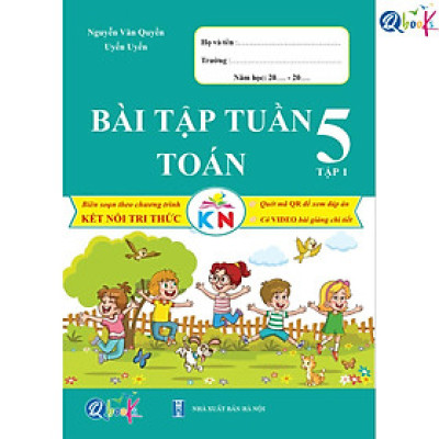 Bài Tập Tuần TOÁN 5 - Tập 1 - Kết Nối Tri Thức - Bản Quyền