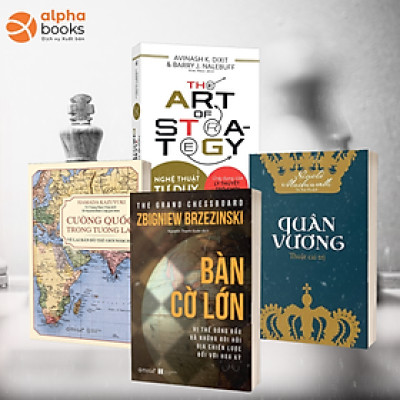 Combo Sách Hay Nên Đọc: Nghệ Thuật Tư Duy Chiến Lược + Bàn Cờ Lớn + Quân Vương + Cường Quốc Trong Tương Lai