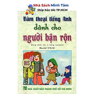 Sách - Đàm Thoại Tiếng Anh Dành Cho Người Bận Rộn - Kèm CD - Nhân Trí Việt