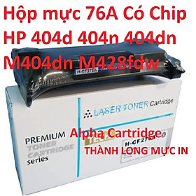 Hộp mực 76a Có Chip dành cho HP Pro M404d 404n 404dn 404dw M428fdn M428fdw hàng chính hãng Alpha Cartridge