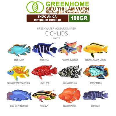 Thức Ăn Cho Cá La Hán, Cá Dĩa Greenhome, Optimum Cichlid, Gói 100gr, Lên Màu Và Tăng Sức Đề Kháng