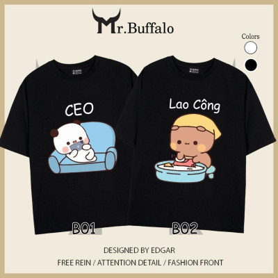 Áo đôi , áo thun cặp nam nữ tay lỡ Unisex "CEO & Lao Công" form rộng vải cotton 100% B01B02 - Mr.Buffalo