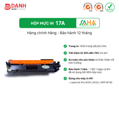 Hộp mực in SAHA 17A cho máy in HP LaserJet Pro M101 / M102, MFP M130 - Hàng chính hãng