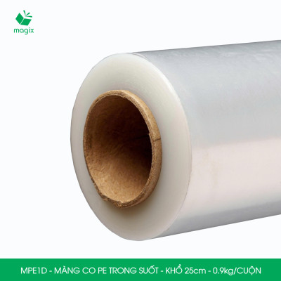MPE1D - Khổ 25cm - 0.90kg - 1 cuộn màng co PE trong suốt - Cuộn màng bọc PE, màng chít quấn hàng