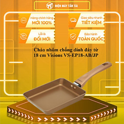 Chảo nhôm chống dính đáy từ 18 cm Visions VS-EP18-AB/JP -Hàng chính hãng (Chỉ giao HCM)