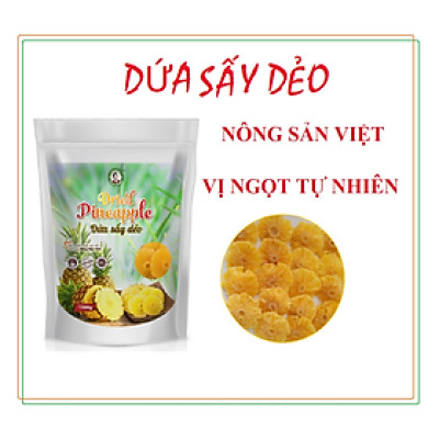 Ăn vặt siêu ngon - Dứa sấy dẻo - nguyên vị 100% tự nhiên - nông sản sạch