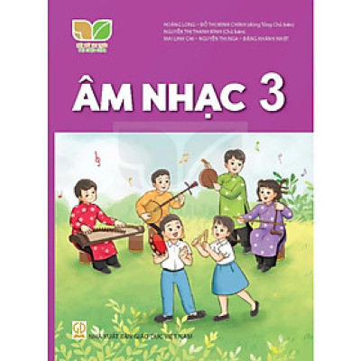 Sách Giáo Khoa Âm Nhạc 3 - Kết Nối Tri Thức Với Cuộc Sống - GD
