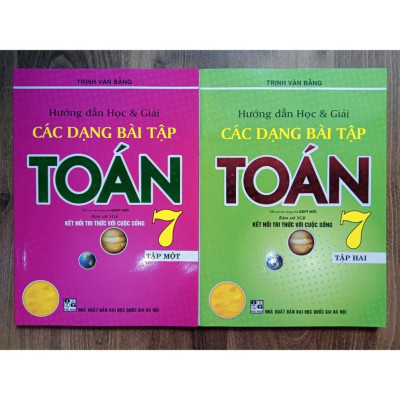 Sách - Combo Hướng Dẫn Học & Giải Các Dạng Bài Tập Toán 7 - Tập 1 + 2 (Bám Sát SGK Kết Nối Tri Thức Với Cuộc Sống)