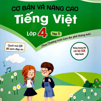Vở Bài Tập Cơ Bản Và Nâng Cao Tiếng Việt Lớp 4 - Tập 1