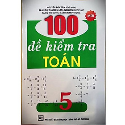 Sách 100 Đề Kiểm Tra Toán Lớp 5