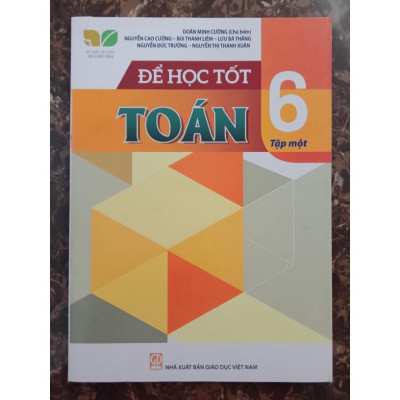 Sách - Để Học Tốt Toán 6 - Tập 1 - Bộ Kết Nối
