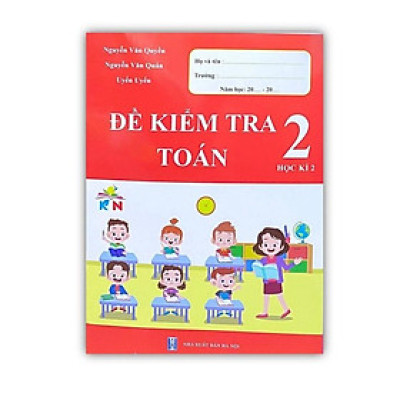 Sách - Đề kiểm tra toán 2 học kì 2 ( kết nối )