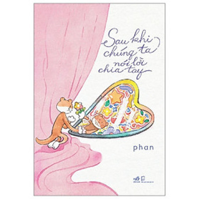 Sau Khi Chúng Ta Nói Lời Chia Tay - Bản Quyền