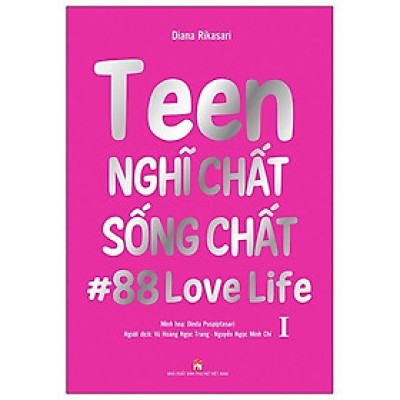 Teen Nghĩ Chất Sống Chất Tập 1