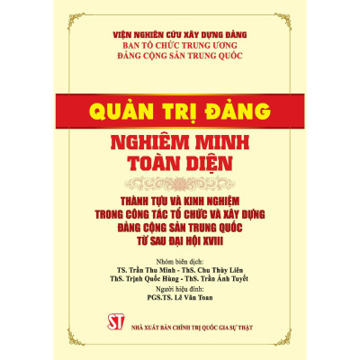 Sách - Quản Trị Đảng Nghiêm Minh Toàn Diện - NXB Chính Trị Quốc Gia