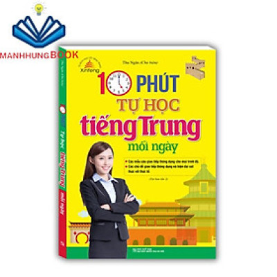 Sách - 10 phút tự học tiếng Trung mỗi ngày (tái bản 02)