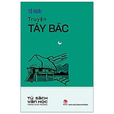 Văn Học Trong Nhà Trường - Truyện Tây Bắc