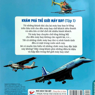 Bộ Sưu Tập Phương Tiện Giao Thông Kì Thú - Khám Phá Thế Giới Máy Bay - Tập 1