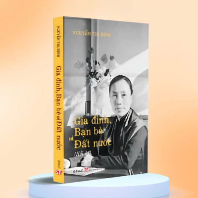 Combo Sách : Hồi Ký Nguyễn Thị Bình - Gia Đình, Bạn Bè Và Đất Nước (Bìa cứng) +Giờ Khắc Số 0 - Kết Thúc Cuộc Chiến Tranh 30 Năm (Bộ 2 Cuốn)