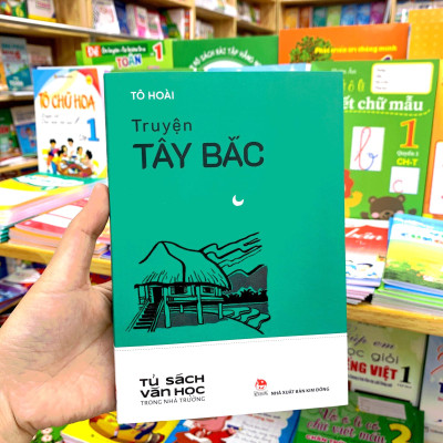 Văn Học Trong Nhà Trường - Truyện Tây Bắc