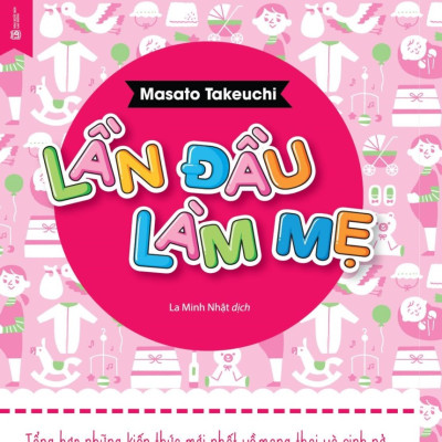 Combo 2 Cuốn: Khen Sao Cho Đúng, Mắng Sao Cho Chuẩn + Lần Đầu Làm Mẹ (Sách Làm Cha Mẹ/Hướng Dẫn Dạy Con Hiệu Quả)